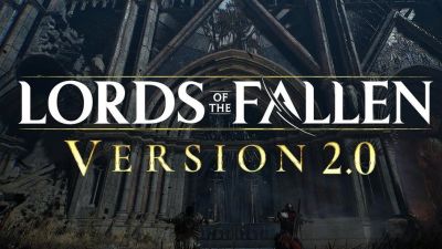 Финальное обновление Lords of the Fallen 2.0 выйдет 17 апреля - gametech.ru - Сша