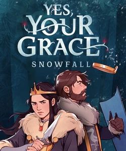 Yes, Your Grace 2: Snowfall. Прохождение игры - gamesisart.ru