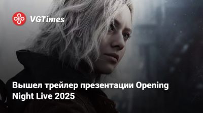 Джефф Кейль - Вышел трейлер презентации Opening Night Live 2025 - vgtimes.ru - state Indiana