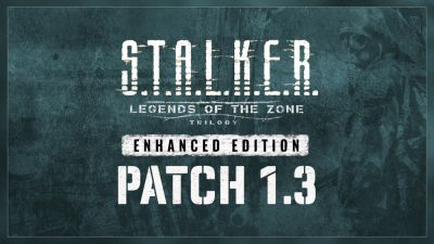 Вышел патч 1.3 для трилогии S.T.A.L.K.E.R.: Legends of the Zone - Enhanced Edition - playground.ru