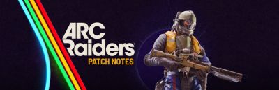 ARC Raiders открывает 2026 год с балансным обновлением 1.11.0 - playground.ru