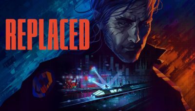 Релиз REPLACED отложили ещё раз - новая дата названа - fatalgame.com