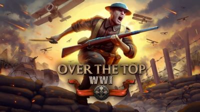 Многопользовательский шутер про Первую мировую Over The Top: WWI получил дату релиза и свежий трейлер - coop-land.ru - Франция - Германия - Англия - Российская Империя