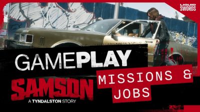Новый ролик Samson: A Tyndalston Story посвящён миссиям и заданиям - playground.ru