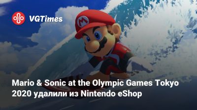 Mario & Sonic at the Olympic Games Tokyo 2020 удалили из Nintendo eShop - vgtimes.ru - Tokyo