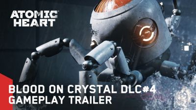 Финальное дополнение Atomic Heart "Кровь на Хрустале" выйдет 16 апреля - playground.ru - Россия - Снг