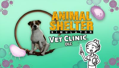 Кооперативный симулятор Animal Shelter 2 получит дополнение Vet Clinic - coop-land.ru