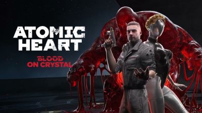 Atomic Heart: Blood on Crystal Релиз уже завтра! - playground.ru