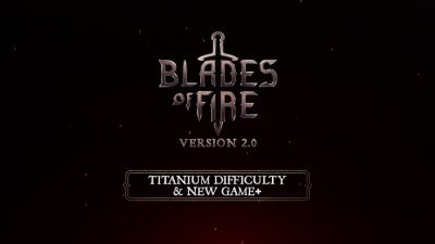 Новый трейлер Blades of Fire 2.0 рассказывает о титановом уровне сложности и режиме "Новая игра+" - playground.ru