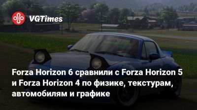Forza Horizon 6 сравнили с Forza Horizon 5 и Forza Horizon 4 по физике, текстурам, автомобилям и графике - vgtimes.ru - Токио - Япония