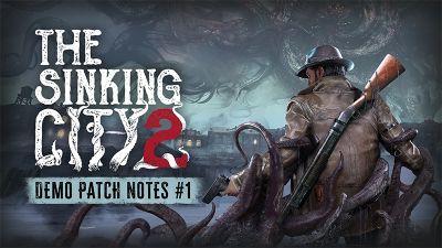Для демоверсии The Sinking City 2 вышел патч с исправлениями - playground.ru - city Sinking