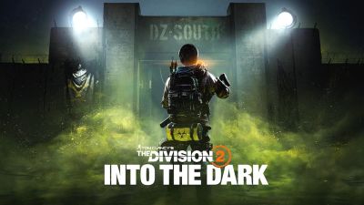 The Division 2 Into the Dark: Fight Hyenas, Venture into Dark Zones, and a New Toxic PvE Experience - news.ubisoft.com