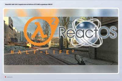 Half-Life 2 запустили на ReactOS с 60 FPS на GTX 960, но до конкуренции Windows ещё далеко - playground.ru